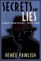 [Dewey Webb Private Investigator 03] • Secrets and Lies